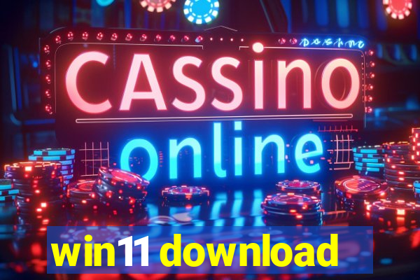 win11 download